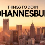 Things to Do in Johannesburg